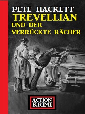 cover image of Trevellian und der verrückte Rächer